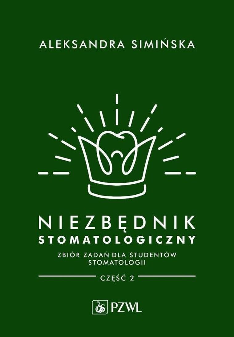 Niezbędnik stomatologiczny. Zbiór zadań