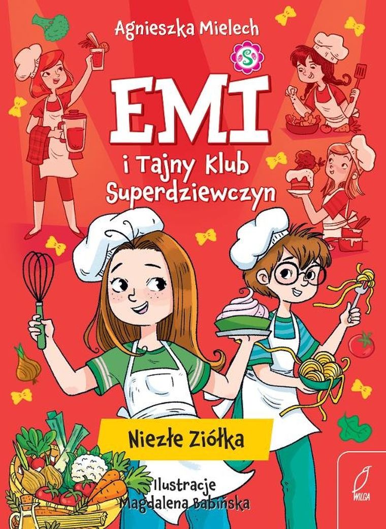 Niezłe ziółka. Emi i Tajny Klub Superdziewczyn. Tom 12