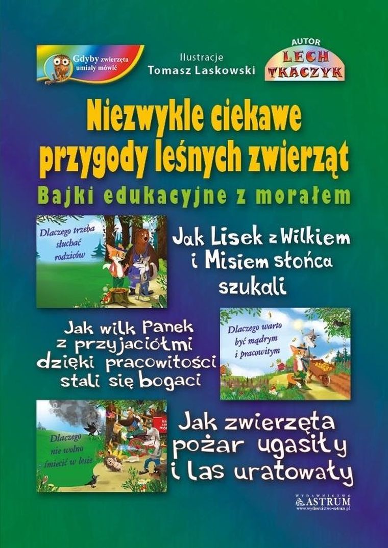 Niezwykłe ciekawe przygody leśnych zwierząt