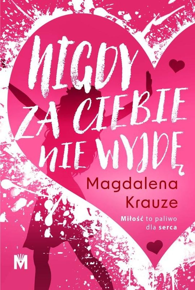 Nigdy za ciebie nie wyjdę