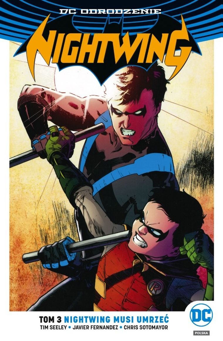 Nightwing. DC Odrodzenie. Tom 3. Nightwing musi umrzeć