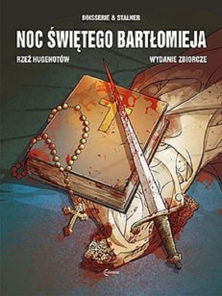 Noc Świętego Bartłomieja. Rzeź Hugenotów
