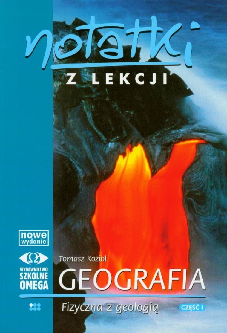 Notatki z Lekcji Geografii. Część 1. Geografia, fizyka