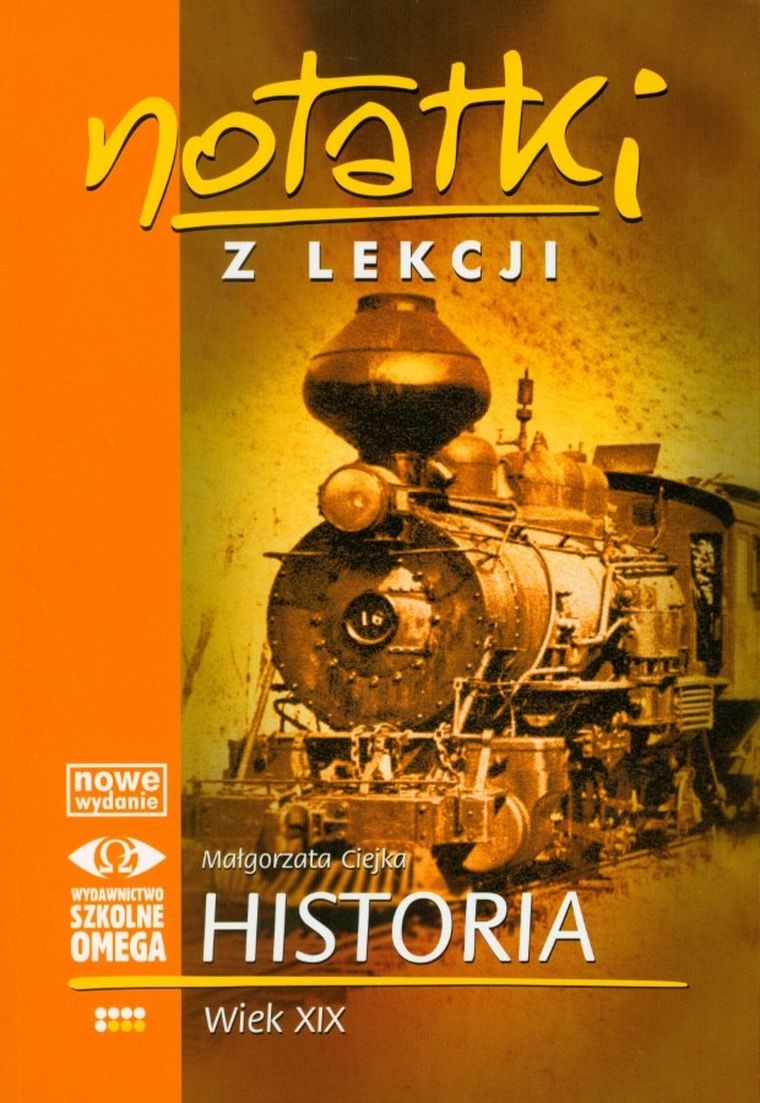 Notatki z Lekcji Historii. Część 5 Wiek XIX