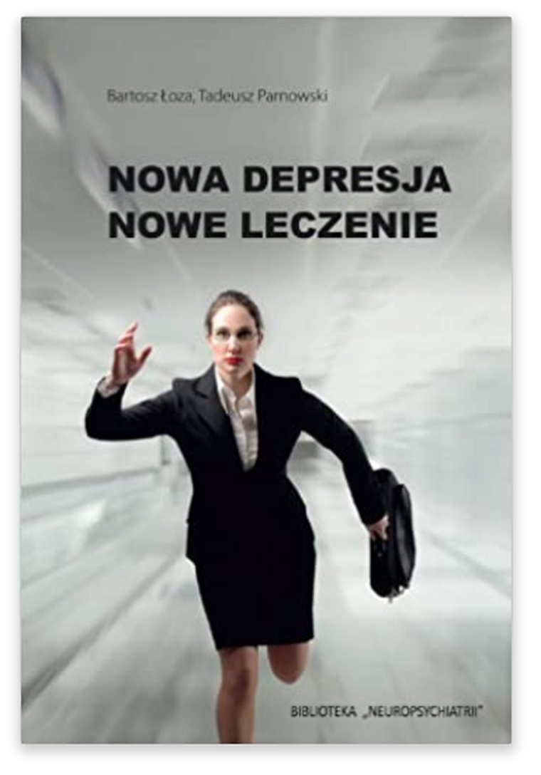 Nowa depresja. Nowe leczenie