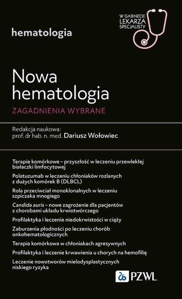 Nowa Hematologia. Zagadnienia wybrane. W gabinecie lekarza