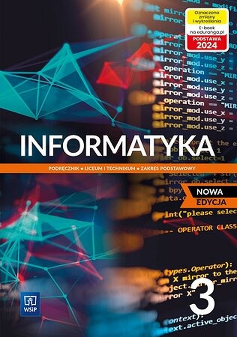 Nowa informatyka. Podręcznik 3 liceum i technikum. Zakres podstawowy. Edycja 2024