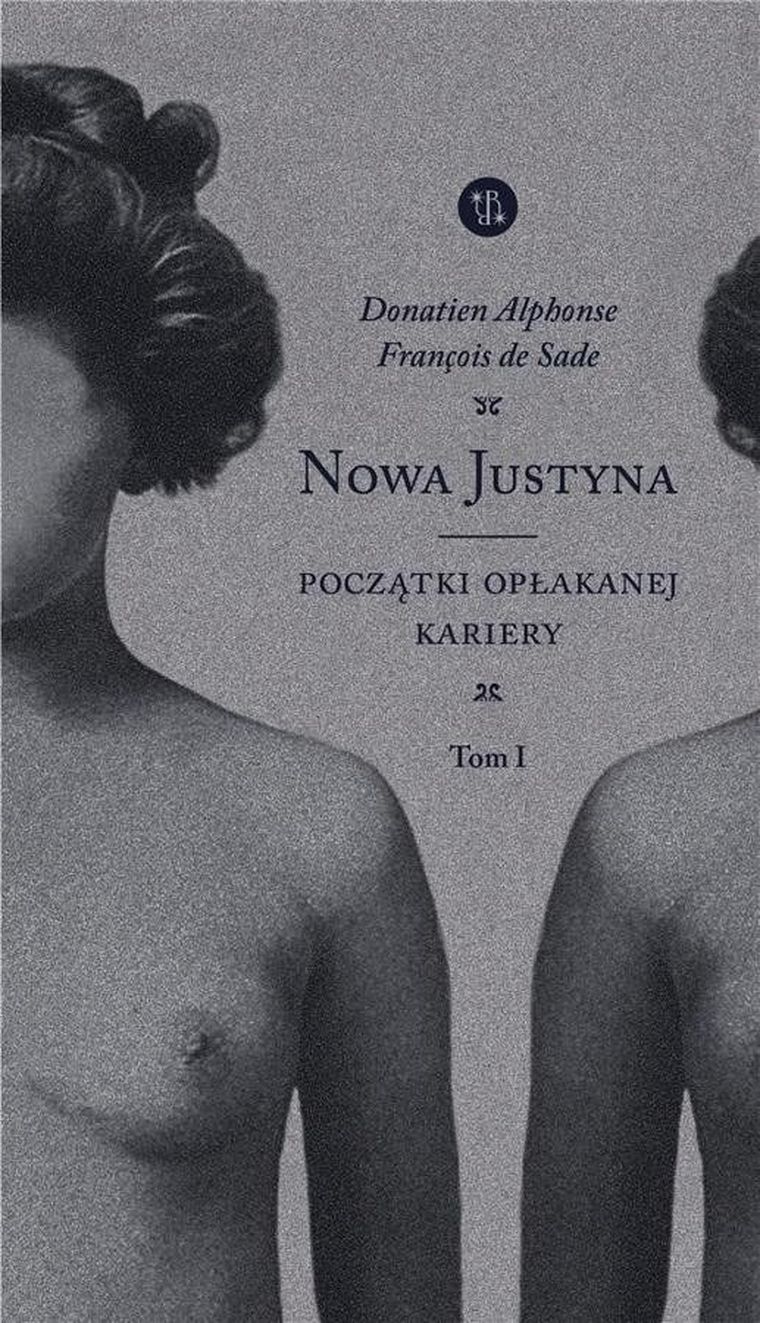 Nowa Justyna. Tom 1. Początki opłakanej kariery