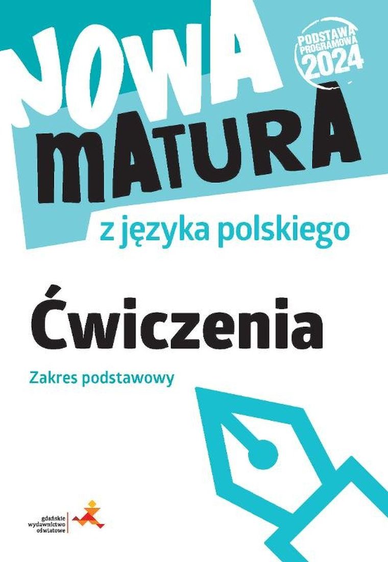 Nowa matura z języka polskiego. Ćwiczenia
