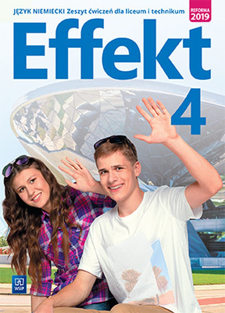 Nowe język niemiecki Effekt. Zeszyt ćwiczeń. Część 4. Liceum i technikum
