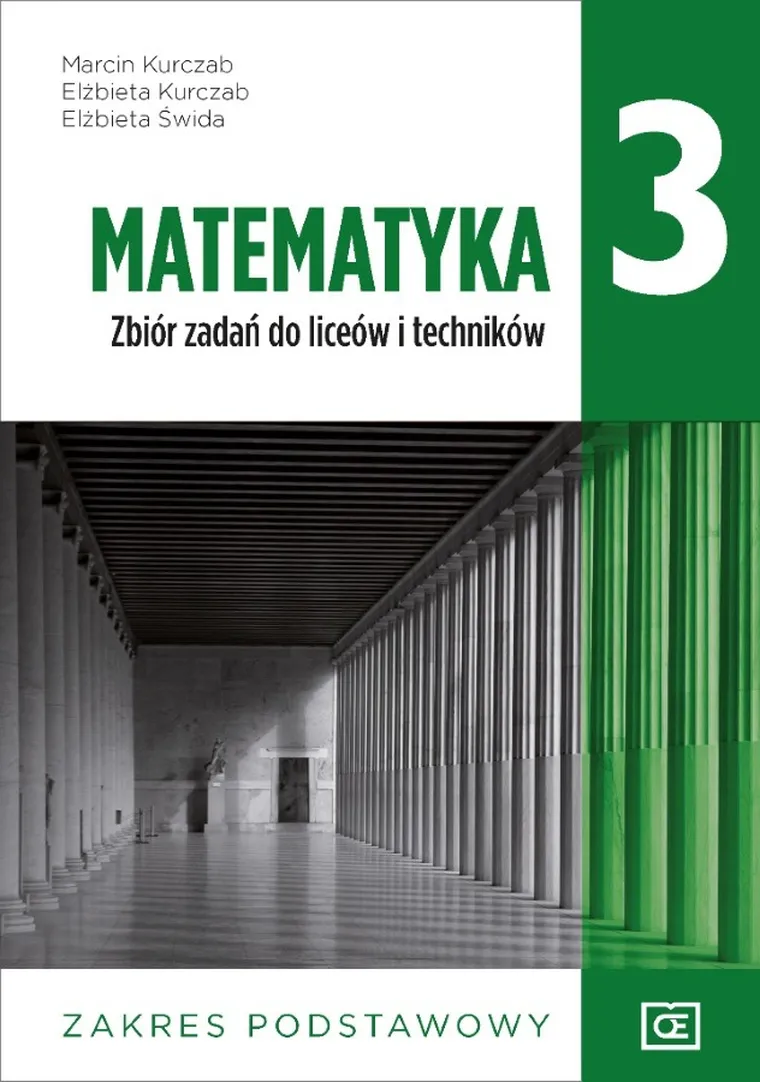 Nowe. Matematyka. Zbiór zadań dla klasy 3. Liceum i technikum. Zakres podstawowy mazp3