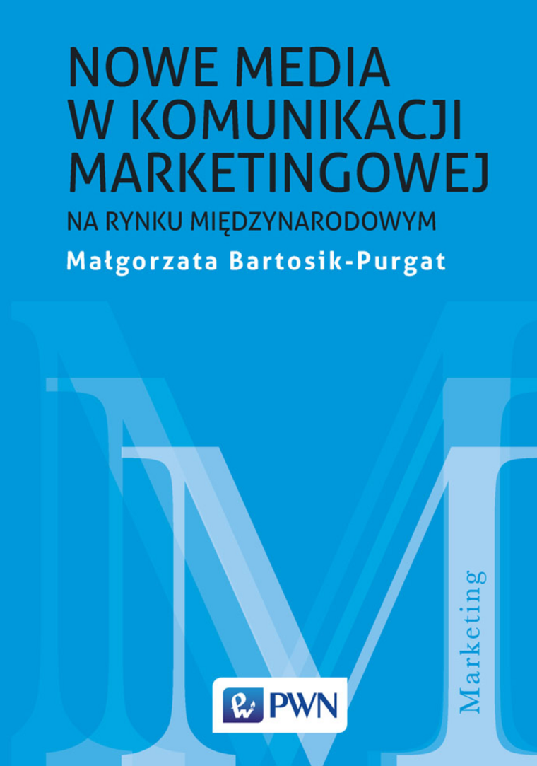 Nowe media w komunikacji marketingowej na rynku międzynarodowym