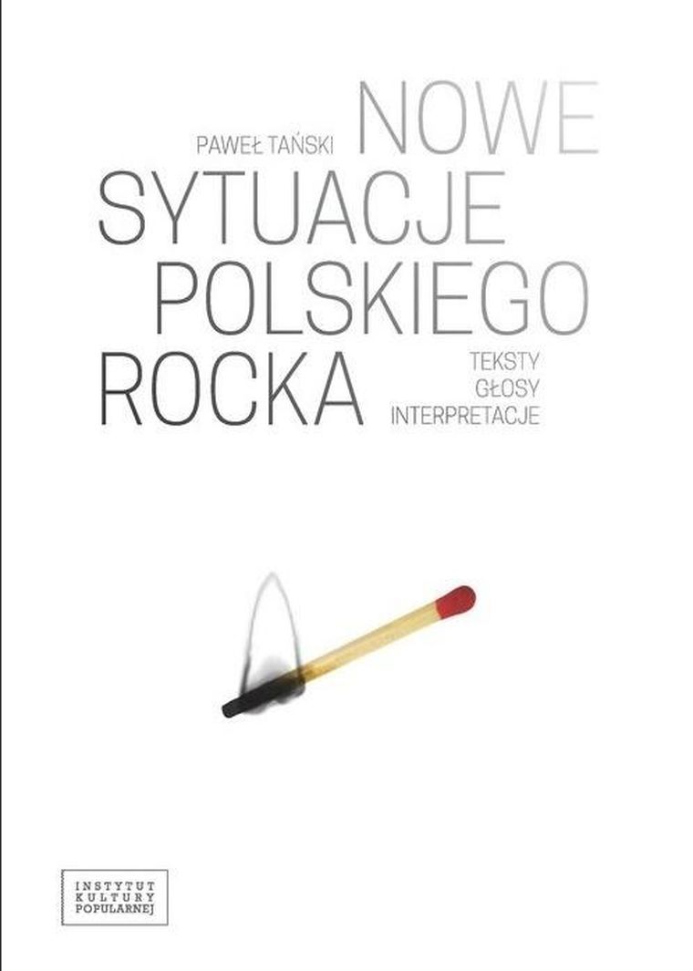 Nowe sytuacje polskiego rocka. Teksty, głosy