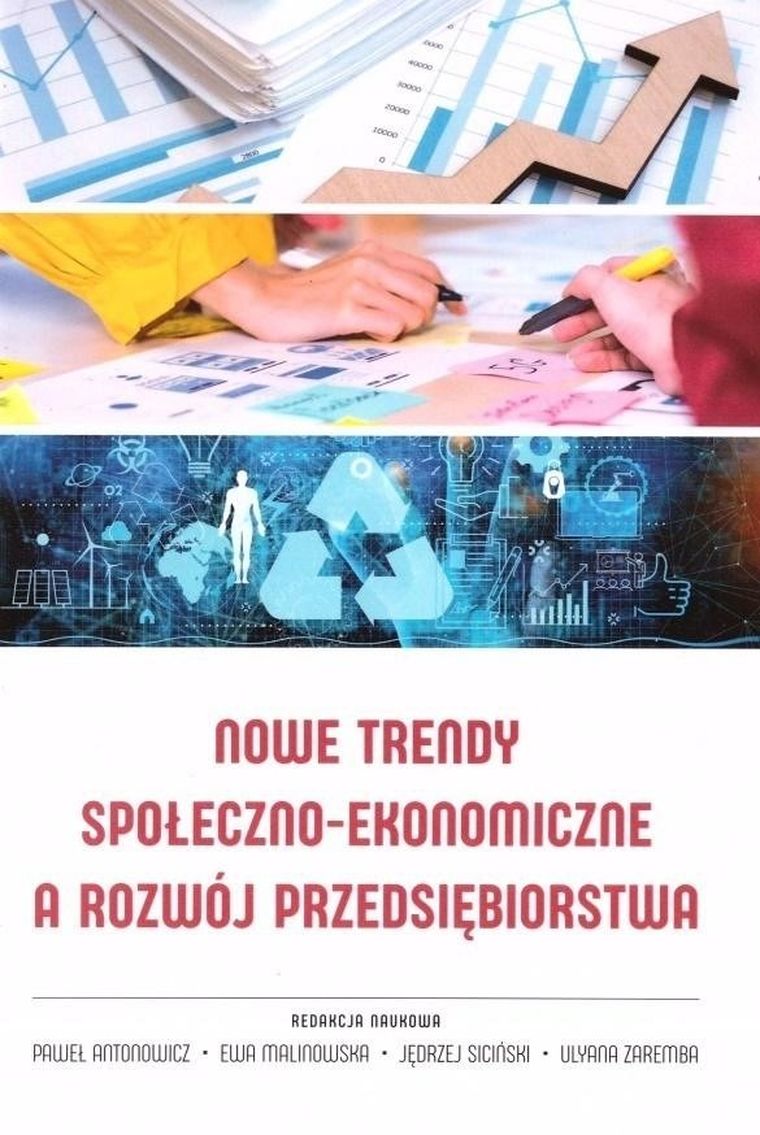 Nowe trendy społeczno-ekonomiczne a rozwój przedsiębiorstwa