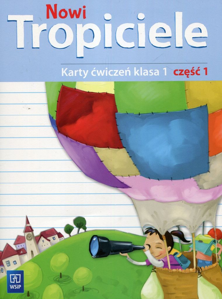 Nowi Tropiciele 1. Karty ćwiczeń. Część 1