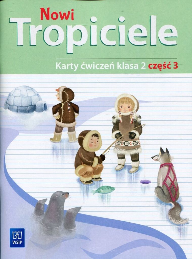 Nowi Tropiciele 2. Karty ćwiczeń. Część 3