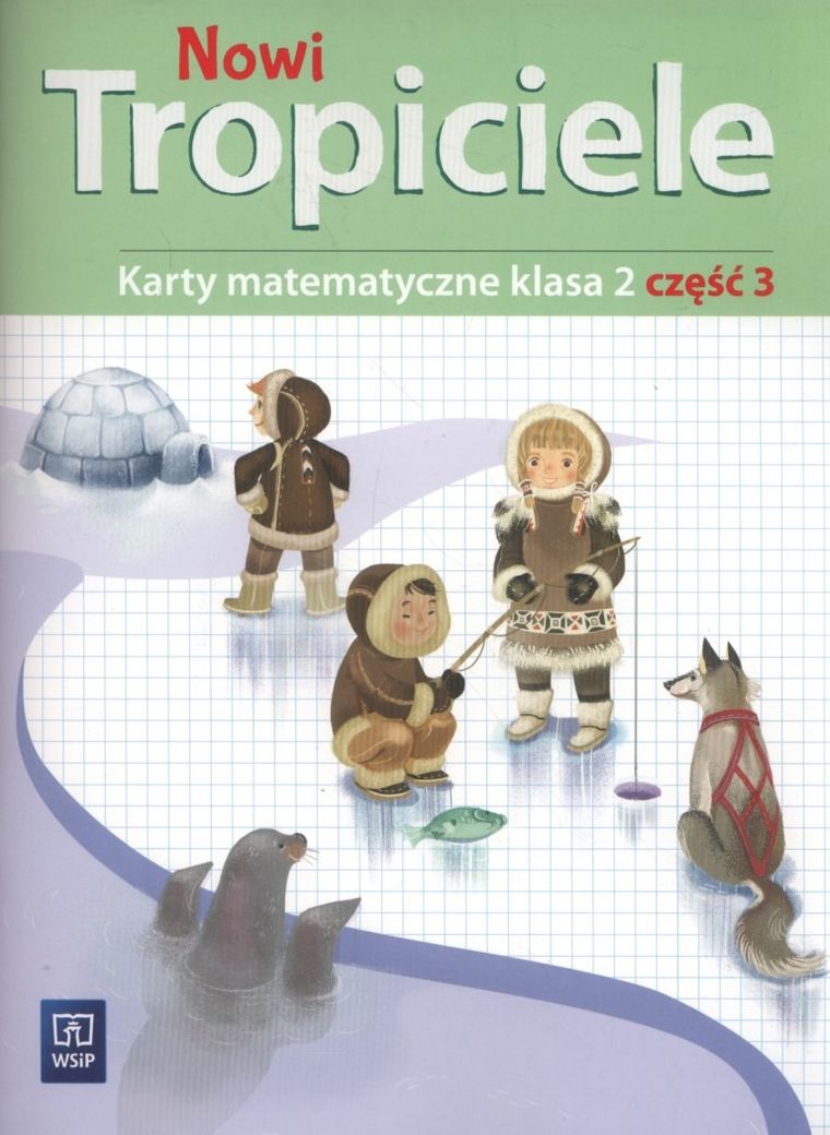 Nowi tropiciele 2. Karty matematyczne. Część 3