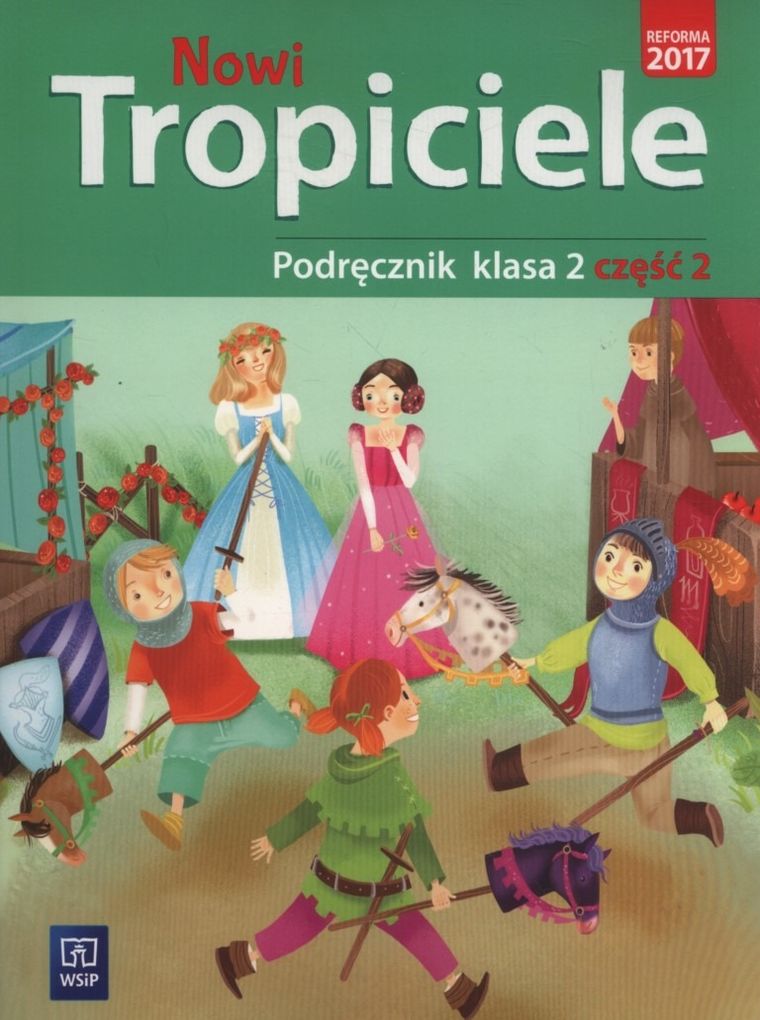 Nowi tropiciele 2. Podręcznik. Część 2