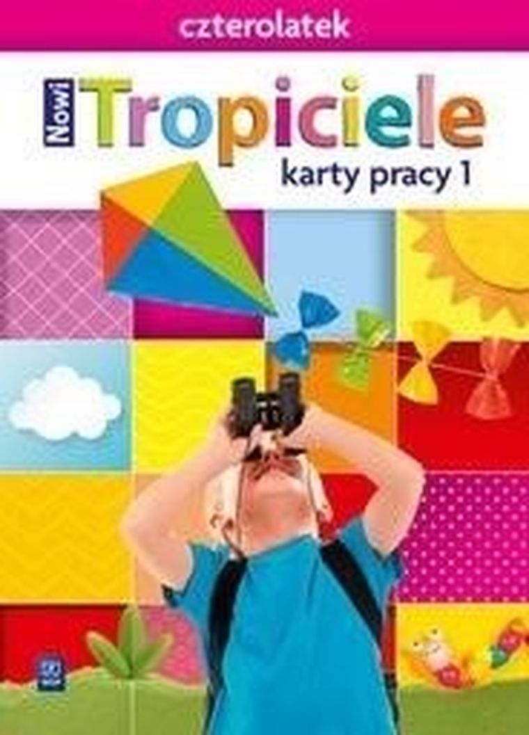 Nowi Tropiciele. Czterolatek. Karty pracy. Część 1