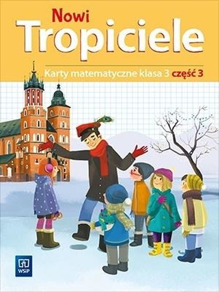 Nowi Tropiciele. Karty Matematyczne. Część 3. Edukacja wczesnoszkolna. Klasa 3