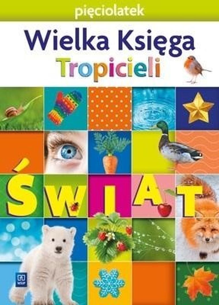 Nowi Tropiciele. Pięciolatek. Wielka Księga