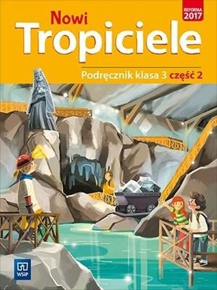 Nowi Tropiciele. Podręcznik. Część 2. Edukacja wczesnoszkolna. Klasa 3