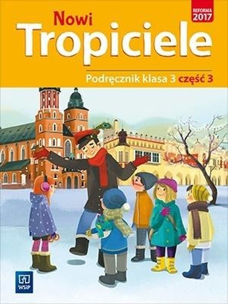 Nowi Tropiciele. Podręcznik. Część 3. Edukacja wczesnoszkolna. Klasa 3
