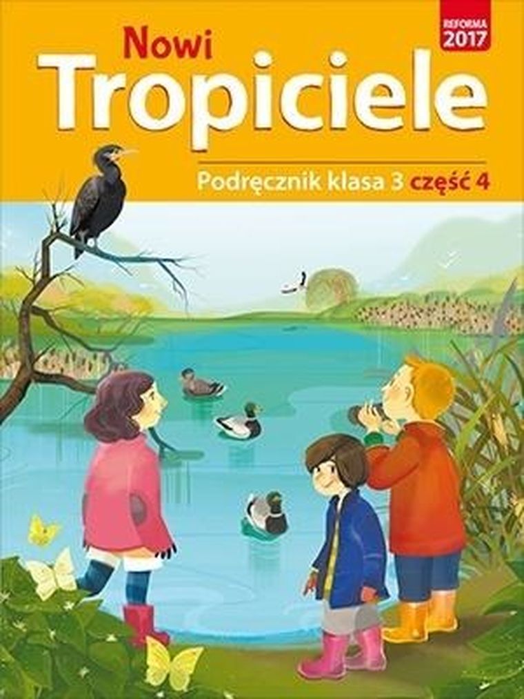 Nowi Tropiciele. Podręcznik. Część 4. Edukacja wczesnoszkolna. Klasa 3