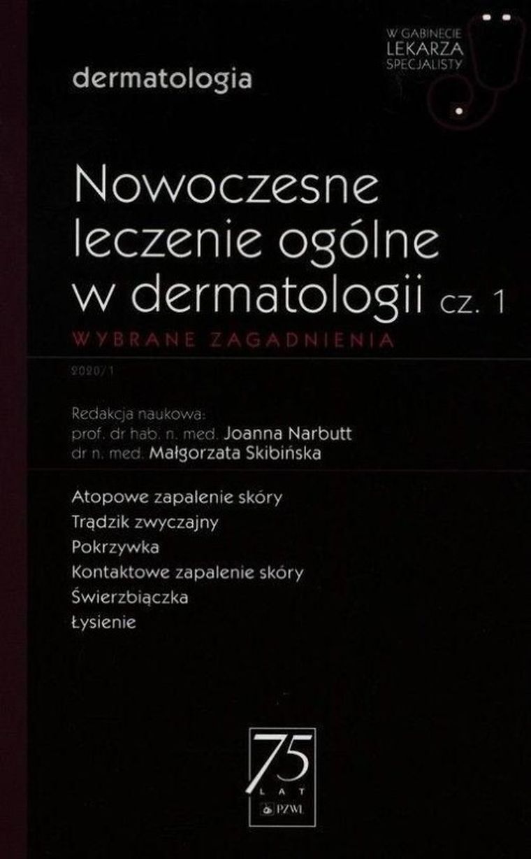 Nowoczesne leczenie ogólne w dermatologii. Część 1