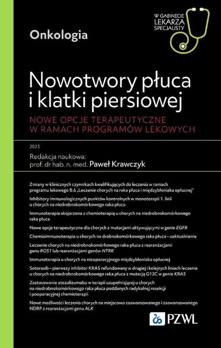 Nowotwory płuca i klatki piersiowej. Nowe opcje terapeutyczne w ramach programów lekowych