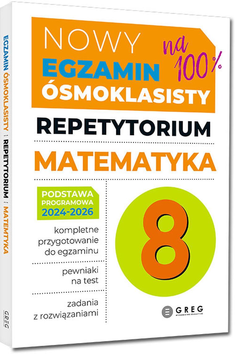 Nowy Egzamin ósmoklasisty - matematyka. Repetytorium 2024-2026