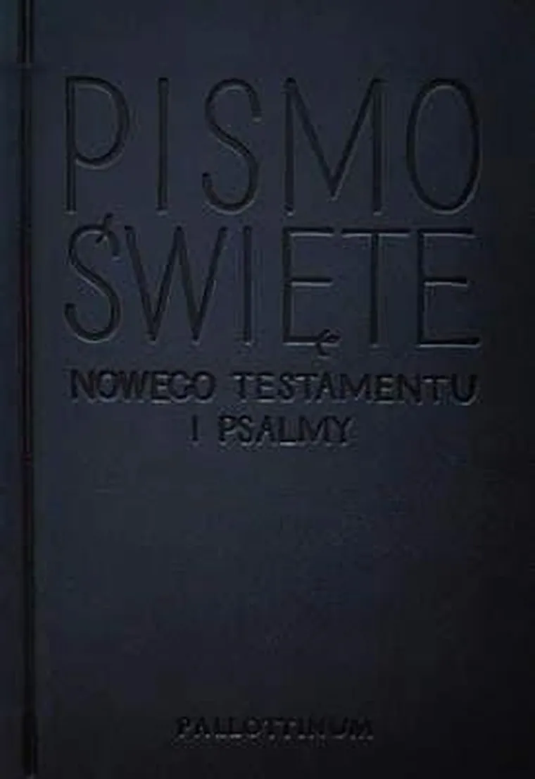 Nowy Testament i Psalmy