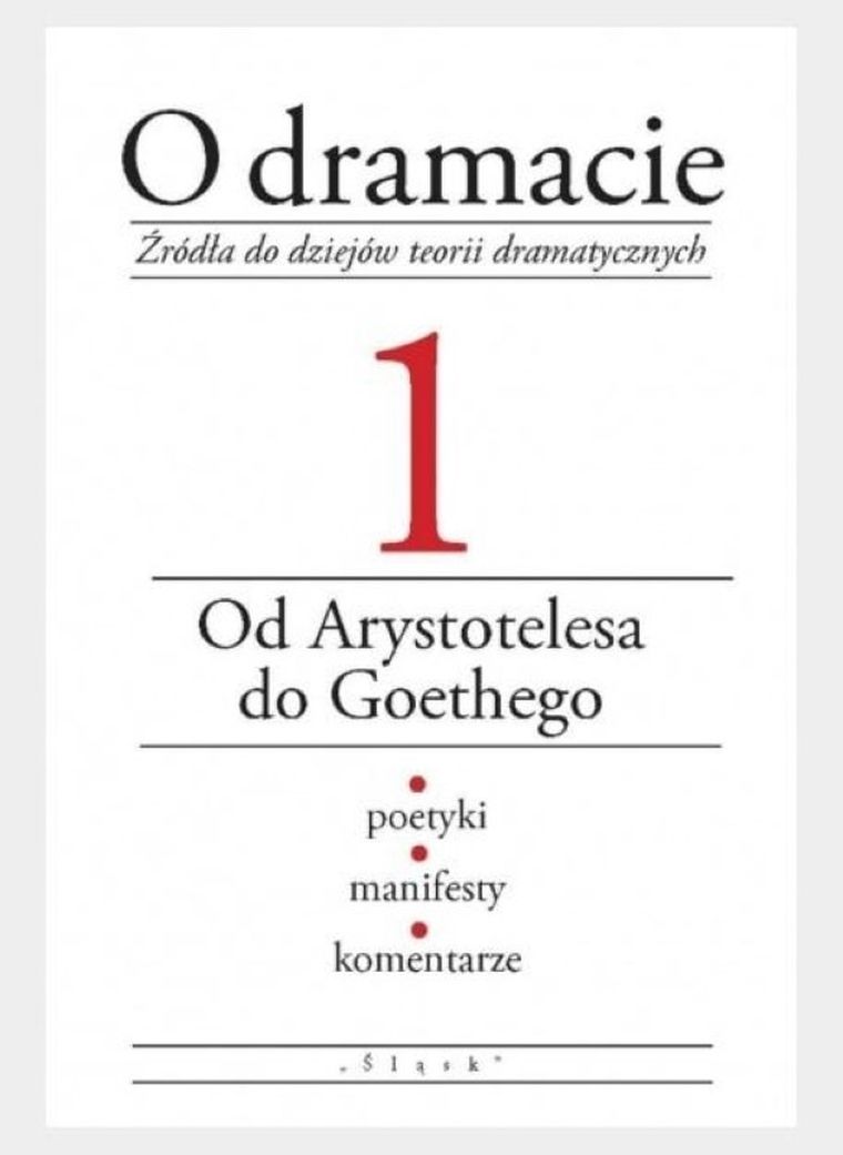 O dramacie. Od Arystotelesa do Goethego