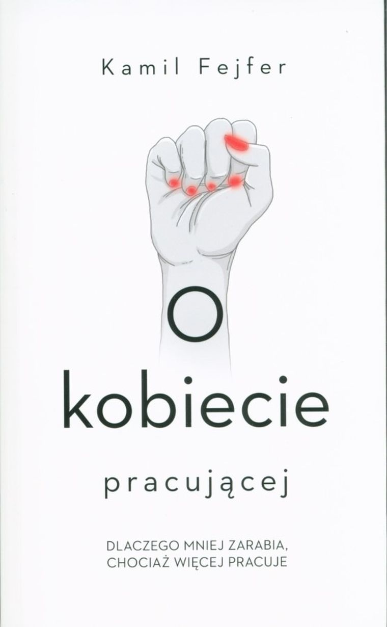 O kobiecie pracującej