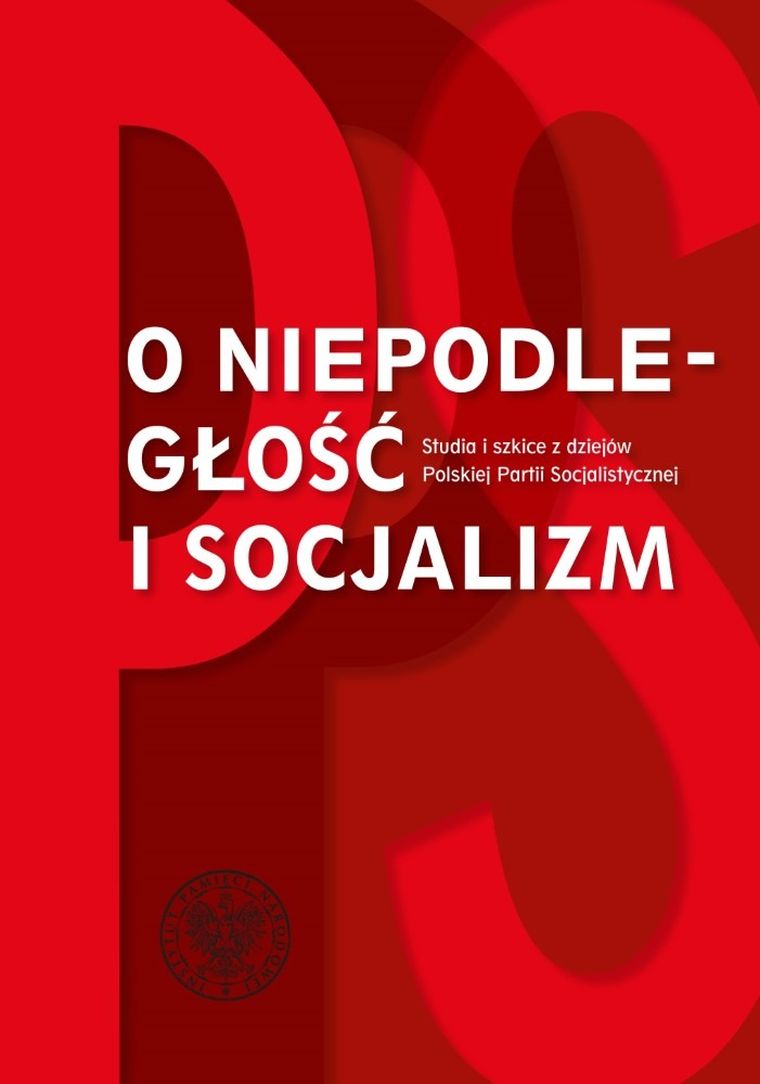 O niepodległość i socjalizm