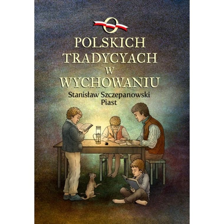 O polskich tradycjach w wychowaniu