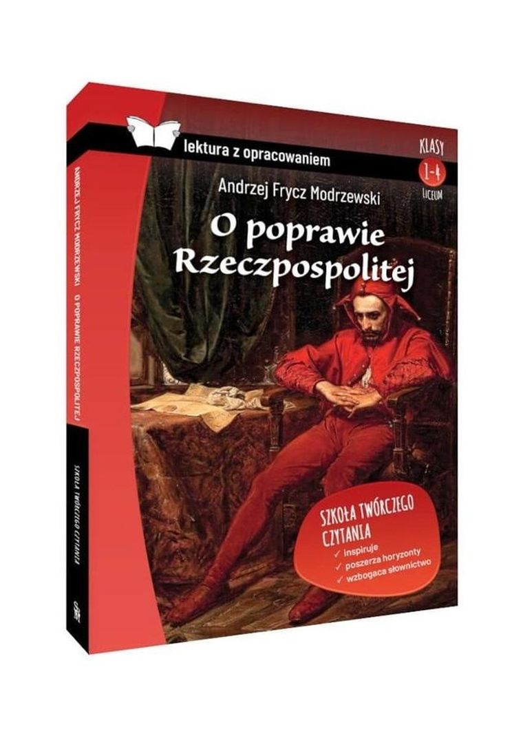 O poprawie Rzeczpospolitej. Lektura z opracowaniem