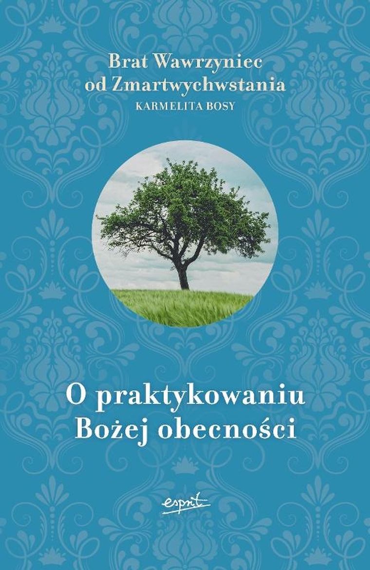 O praktykowaniu Bożej obecności
