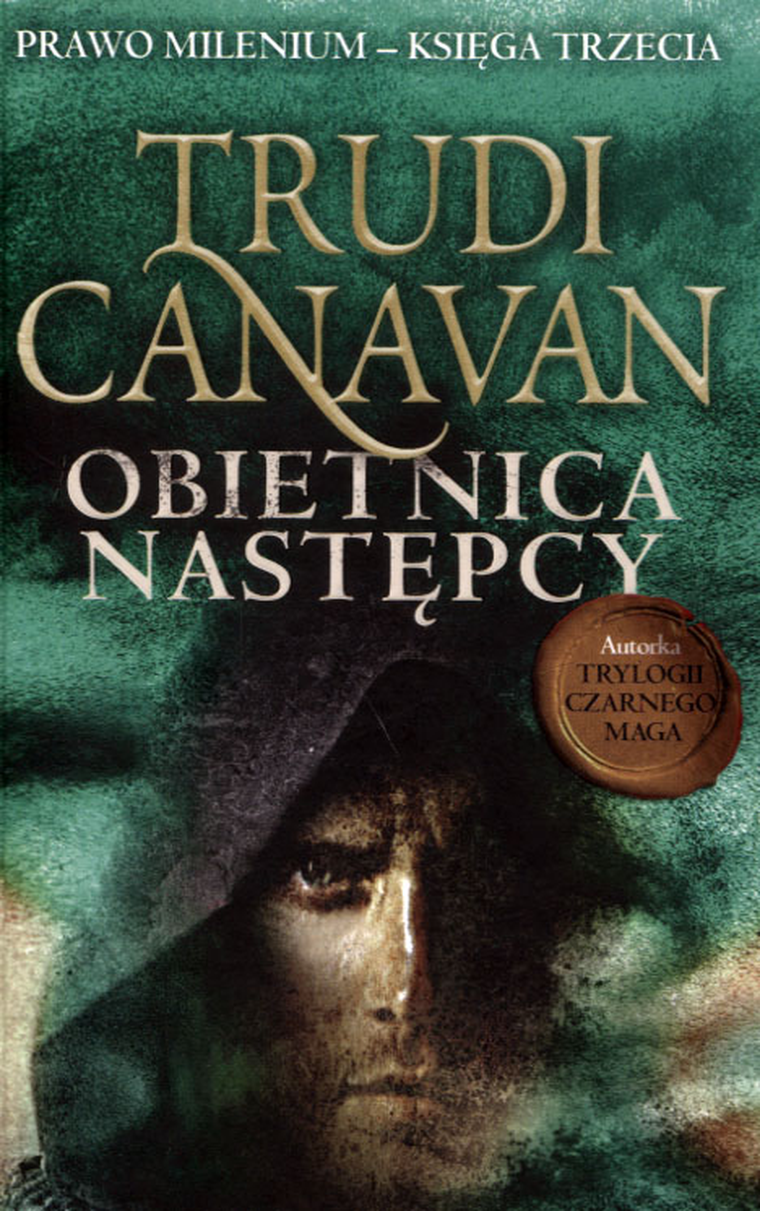 Obietnica następcy. Prawo Millenium. Księga 3