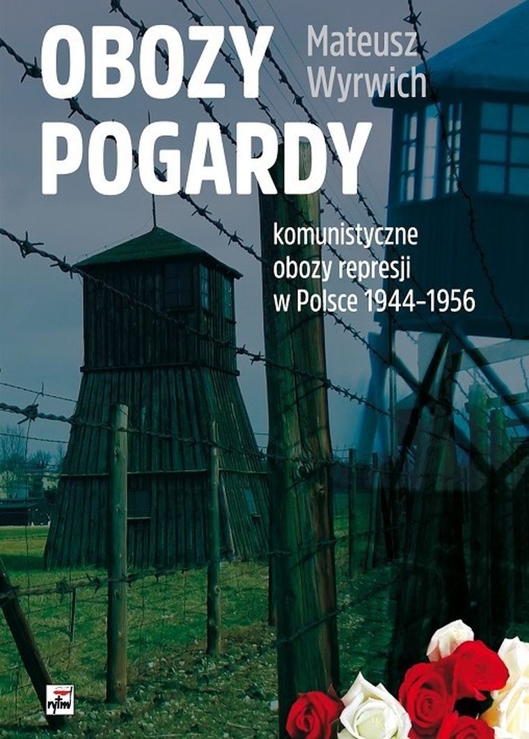 Obozy pogardy. Komunistyczne obozy represji
