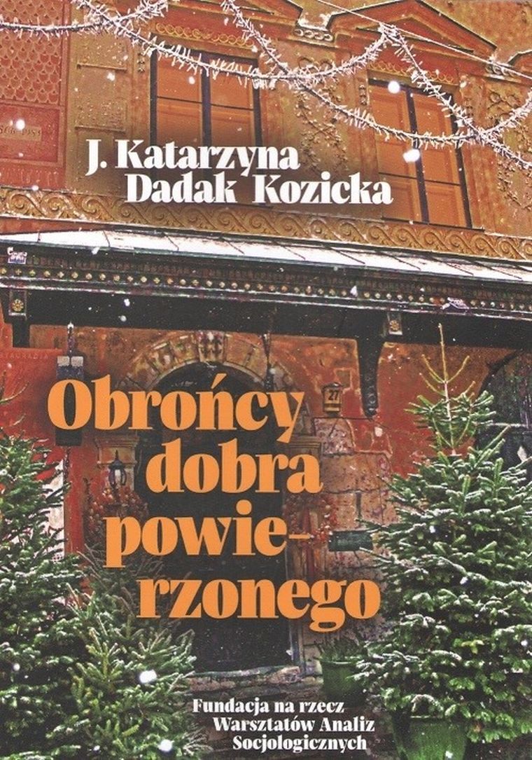 Obrońcy dobra powierzonego