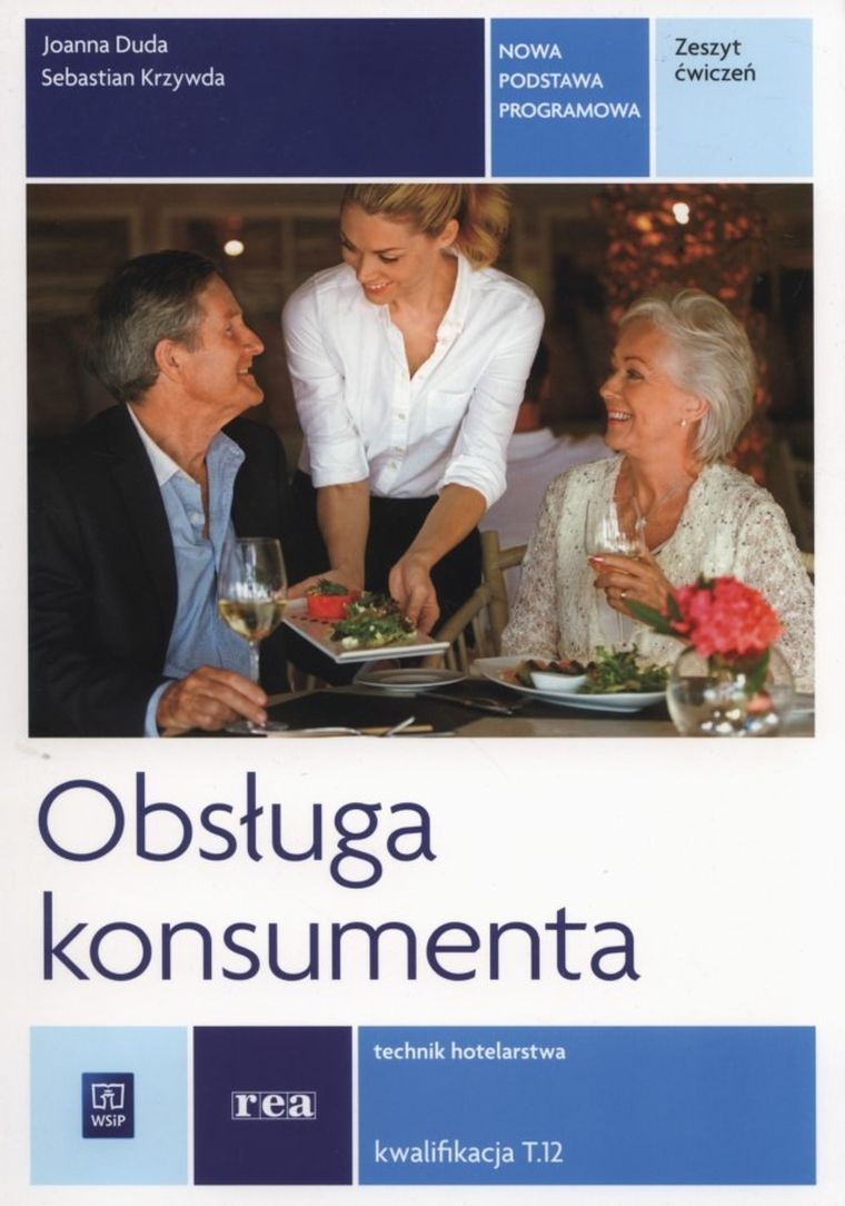 Obsługa konsumenta Technik hotelarstwa. Kwalifikacja T.12. Ćwiczenia