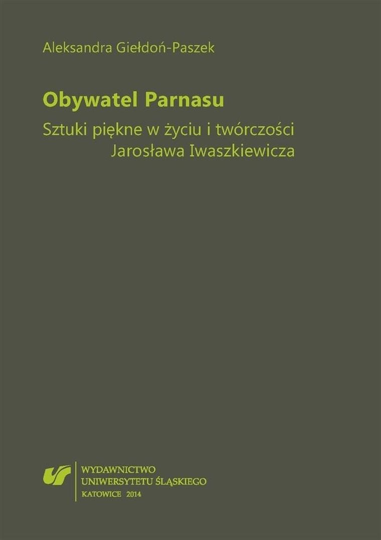 Obywatel Parnasu. Sztuki piękne w życiu