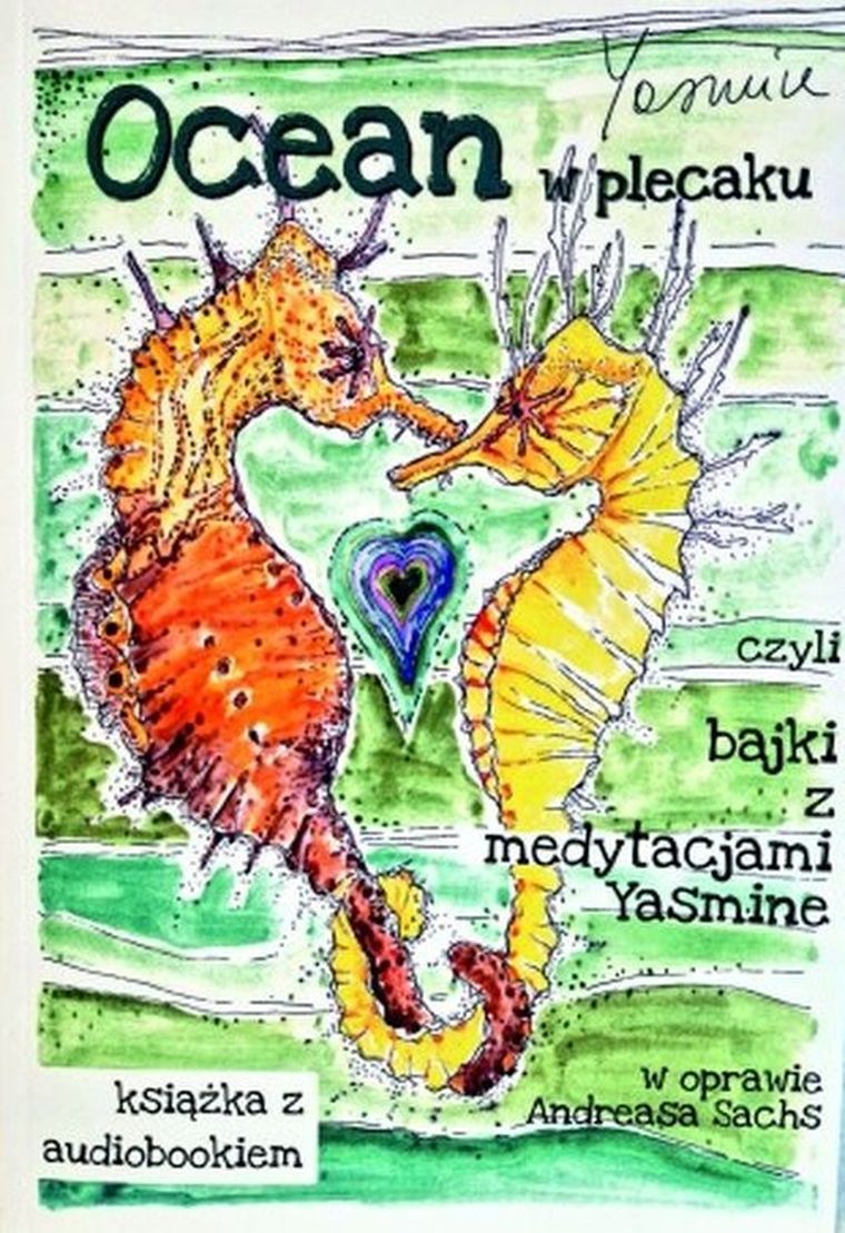 Ocean w plecaku czyli bajki z medytacjami Yasmine
