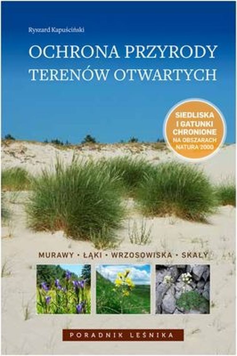 Ochrona przyrody terenów otwartych. Poradnik leśnika