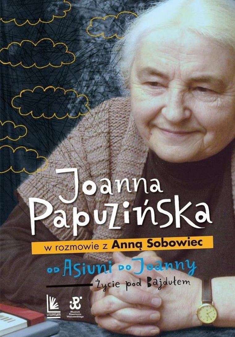 Od Asiuni do Joanny. Życie pod Bajdułem