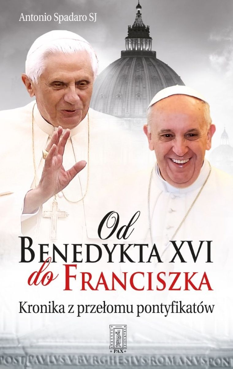 Od Benedykta XVI do Franciszka