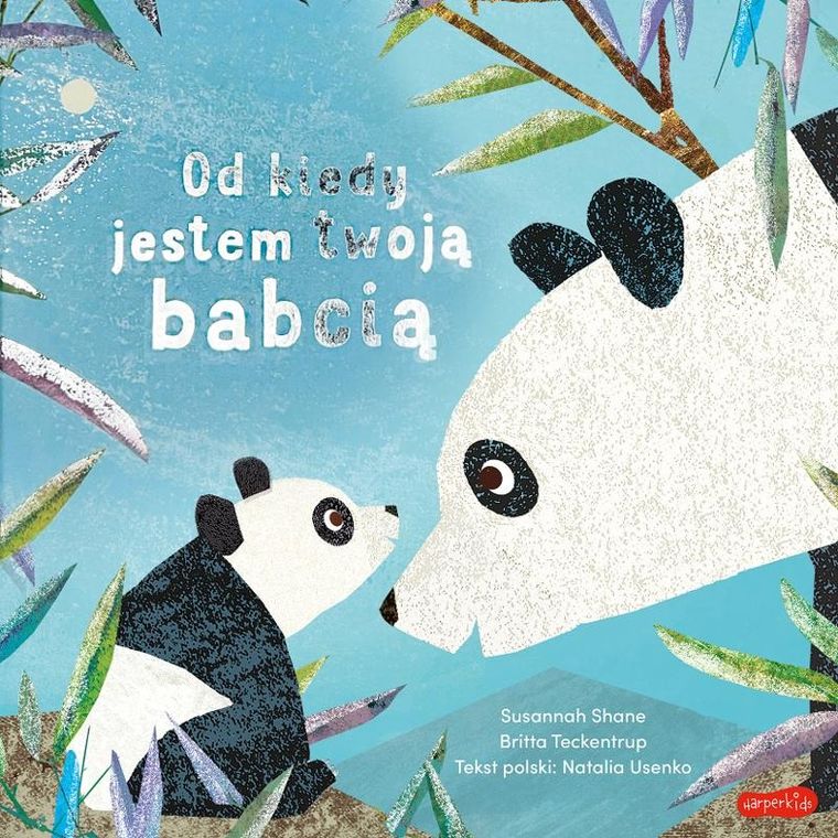 Od kiedy jestem twoją babcią