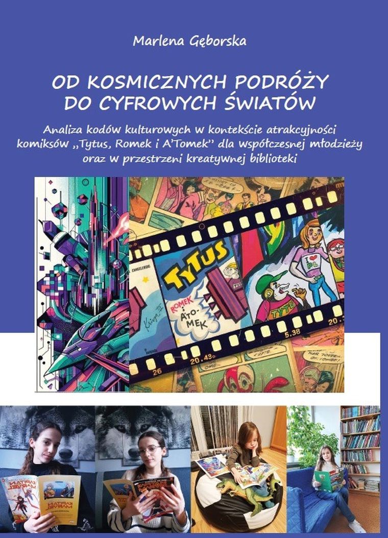 Od kosmicznych podróży do cyfrowych światów