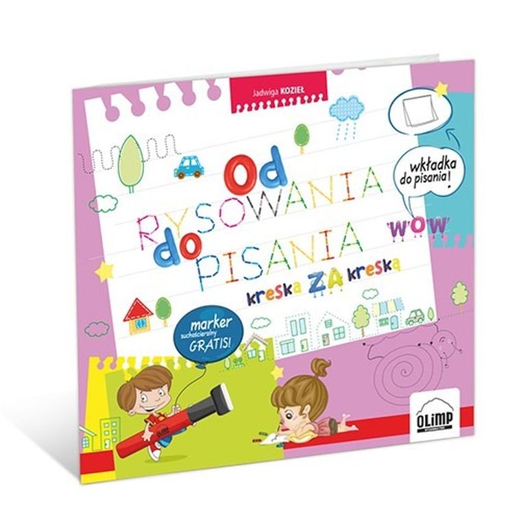 Od rysowania do pisania. Kreska za kreską